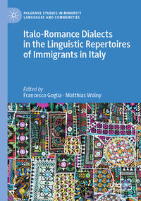 Vorderes Coverbild Italo-Romance Dialects in the Linguistic Repertoires of Immigrants in Italy