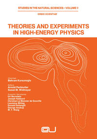 Vorderes Coverbild Theories and Experiments in High-Energy Physics