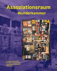 Vorderes Coverbild Assoziationsraum Wunderkammer