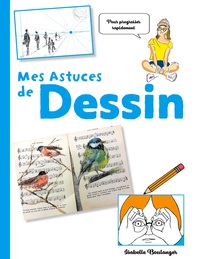 Vorderes Coverbild Mes astuces de dessin