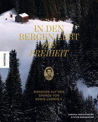 Vorderes Coverbild In den Bergen lebt die Freiheit