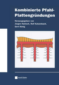 Vorderes Coverbild Kombinierte Pfahl-Plattengründungen