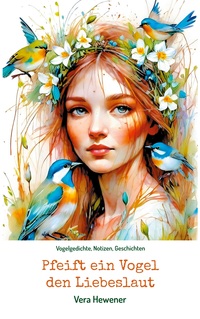 Vorderes Coverbild Pfeift ein Vogel den Liebeslaut