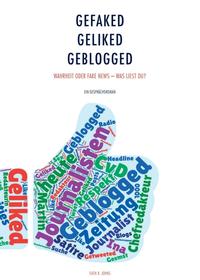 Vorderes Coverbild Gefaked – Geliked - Geblogged