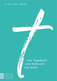 Vorderes Coverbild t wie Tagebuch, wie temporär, wie teilen
