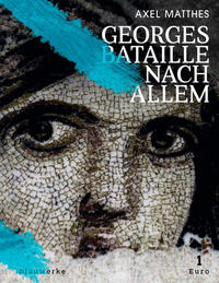 Vorderes Coverbild Georges Bataille nach Allem