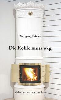 Vorderes Coverbild Die Kohle muss weg