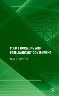Vorderes Coverbild Policy Horizons and Parliamentary Government