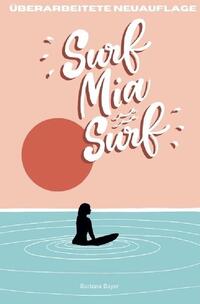 Vorderes Coverbild Surf Mia, Surf!