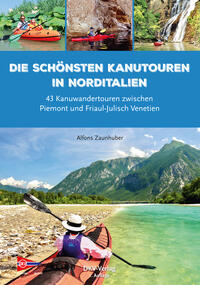 Vorderes Coverbild Die schönsten Kanutouren in Norditalien