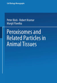 Vorderes Coverbild Peroxisomes and Related Particles in Animal Tissues