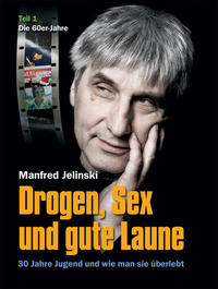 Vorderes Coverbild Drogen, Sex und gute Laune
