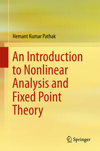 Vorderes Coverbild An Introduction to Nonlinear Analysis and Fixed Point Theory