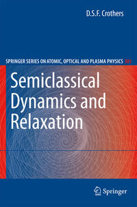Vorderes Coverbild Semiclassical Dynamics and Relaxation