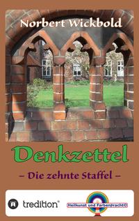 Vorderes Coverbild Norbert Wickbold Denkzettel 10