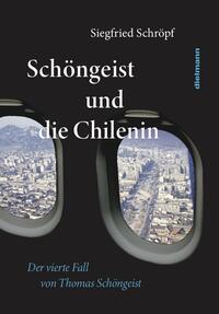 Vorderes Coverbild Schöngeist und die Chilenin