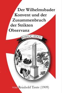 Vorderes Coverbild Der Wilhelmsbader Konvent und der Untergang der Strikten Observanz