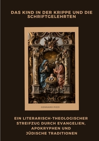 Vorderes Coverbild Das Kind in der Krippe und die Schriftgelehrten
