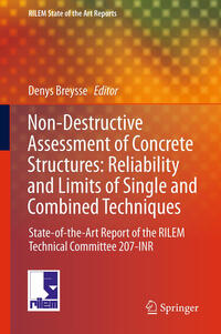 Vorderes Coverbild Non-Destructive Assessment of Concrete Structures: Reliability and Limits of Single and Combined Techniques