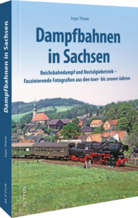 Vorderes Coverbild Dampfbahnen in Sachsen