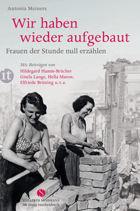 Vorderes Coverbild Wir haben wieder aufgebaut: Frauen der Stunde null erzählen