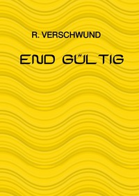 Vorderes Coverbild End güldig
