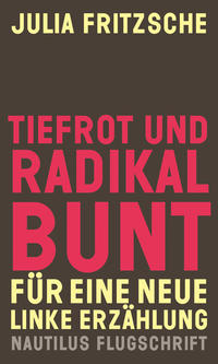 Vorderes Coverbild Tiefrot und radikal bunt