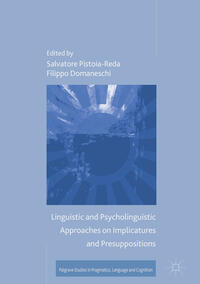 Vorderes Coverbild Linguistic and Psycholinguistic Approaches on Implicatures and Presuppositions