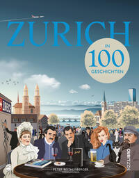 Vorderes Coverbild Zürich in 100 Geschichten