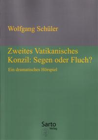 Vorderes Coverbild Zweites Vatikanisches Konzil: Segen oder Fluch?