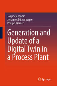 Vorderes Coverbild Generation and Update of a Digital Twin in a Process Plant