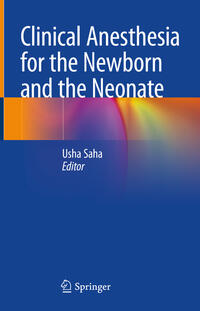 Vorderes Coverbild Clinical Anesthesia for the Newborn and the Neonate