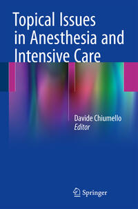 Vorderes Coverbild Topical Issues in Anesthesia and Intensive Care
