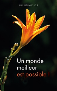 Vorderes Coverbild Un monde meilleur est possible !