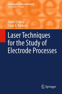 Vorderes Coverbild Laser Techniques for the Study of Electrode Processes