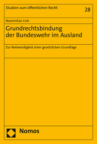 Vorderes Coverbild Grundrechtsbindung der Bundeswehr im Ausland