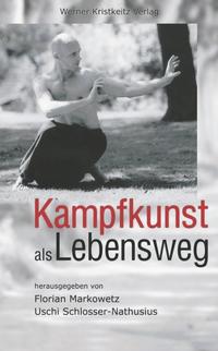 Vorderes Coverbild Kampfkunst als Lebensweg