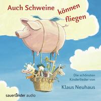 Vorderes Coverbild Auch Schweine können fliegen