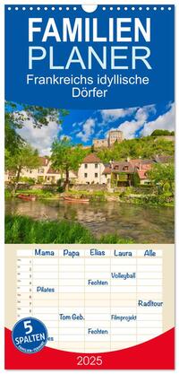 Vorderes Coverbild Familienplaner 2025 - Frankreichs idyllische Dörfer mit 5 Spalten (Wandkalender, 21 x 45 cm) CALVENDO