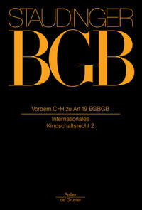 Vorderes Coverbild J. von Staudingers Kommentar zum Bürgerlichen Gesetzbuch mit Einführungsgesetz... / Vorbem C–H zu Art 19 EGBGB