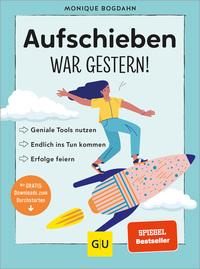 Vorderes Coverbild Aufschieben war gestern!