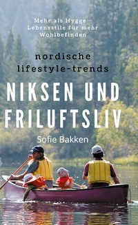 Vorderes Coverbild Nordische Lifestyle-Trends: Niksen und Friluftsliv