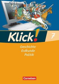 Vorderes Coverbild Klick! Geschichte, Erdkunde, Politik - Westliche Bundesländer - Ausgabe ab 2007 - 7. Schuljahr