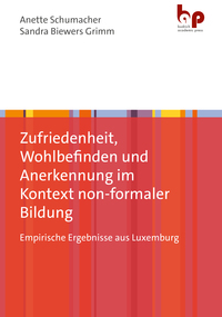 Vorderes Coverbild Zufriedenheit, Wohlbefinden und Anerkennung im Kontext non-formaler Bildung