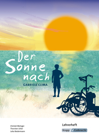 Vorderes Coverbild Der Sonne nach – HSA Saarland – Lehrerheft