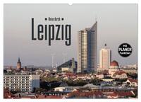 Vorderes Coverbild Reise durch Leipzig (Wandkalender 2025 DIN A2 quer), CALVENDO Monatskalender