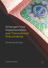 Vorderes Coverbild Schengen Visa Implementation and Transnational Policymaking