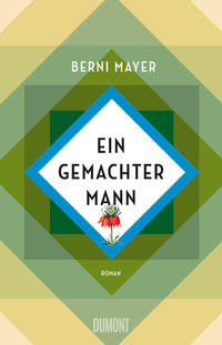 Vorderes Coverbild Ein gemachter Mann