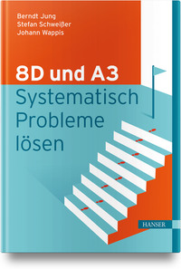 Vorderes Coverbild 8D und A3 – Systematisch Probleme lösen