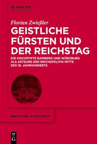 Vorderes Coverbild Geistliche Fürsten und der Reichstag